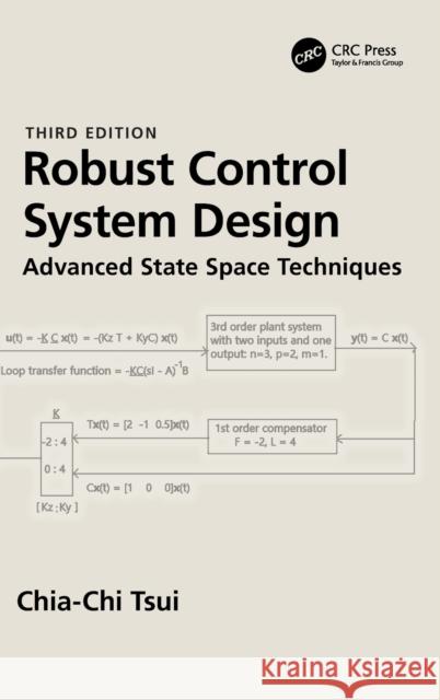 Robust Control System Design: Advanced State Space Techniques Tsui, Chia-Chi 9781032195193