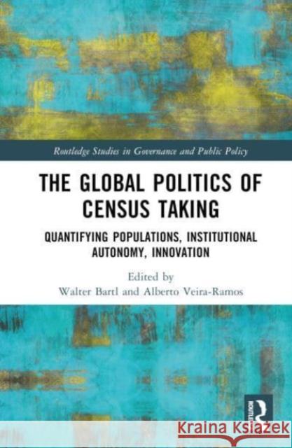 The Global Politics of Census Taking  9781032195469 Taylor & Francis Ltd