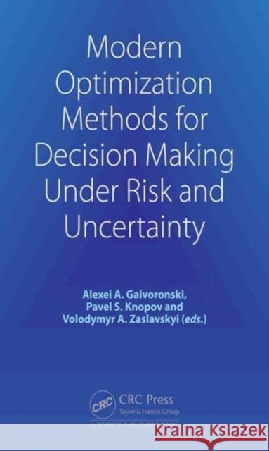 Modern Optimization Methods for Decision Making Under Risk and Uncertainty  9781032196411 Taylor & Francis Ltd