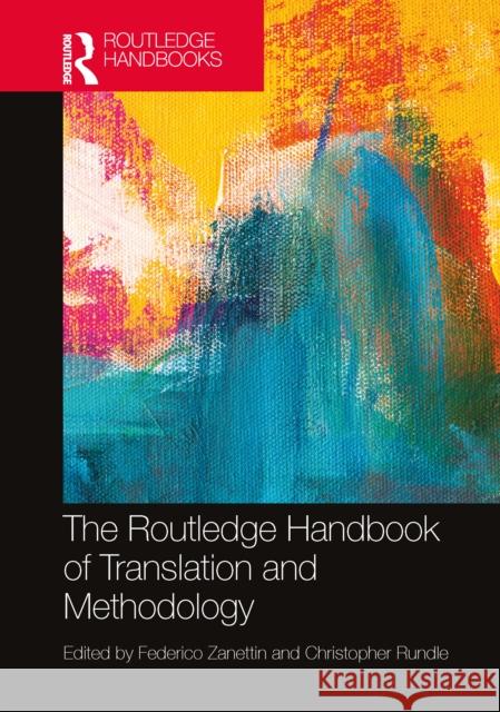 The Routledge Handbook of Translation and Methodology  9781032196725 Taylor & Francis Ltd