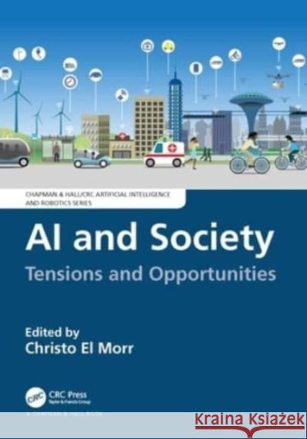 AI and Society: Tensions and Opportunities Christo E 9781032198705 CRC Press