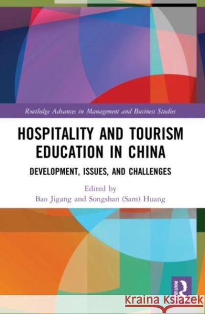 Hospitality and Tourism Education in China  9781032198972 Taylor & Francis Ltd