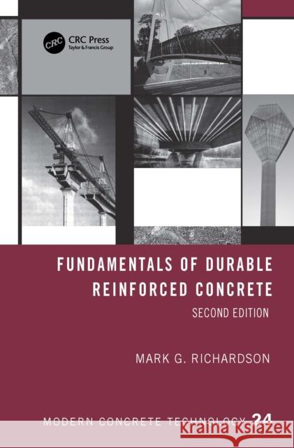 Fundamentals of Durable Reinforced Concrete Mark G. (University College Dublin, Ireland) Richardson 9781032199078