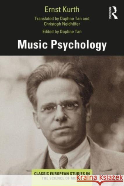 Music Psychology Ernst Kurth 9781032201467