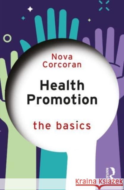 Health Promotion Nova Corcoran 9781032205380 Taylor & Francis Ltd