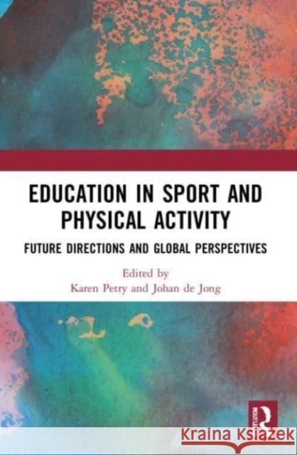 Education in Sport and Physical Activity  9781032206066 Taylor & Francis Ltd