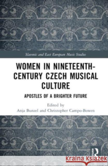 Women in Nineteenth-Century Czech Musical Culture  9781032206592 Taylor & Francis Ltd