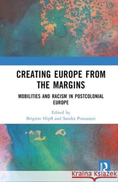 Creating Europe from the Margins  9781032209791 Taylor & Francis