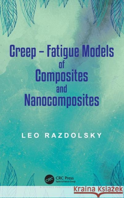 Creep Leo Razdolsky 9781032213019 Taylor & Francis Ltd