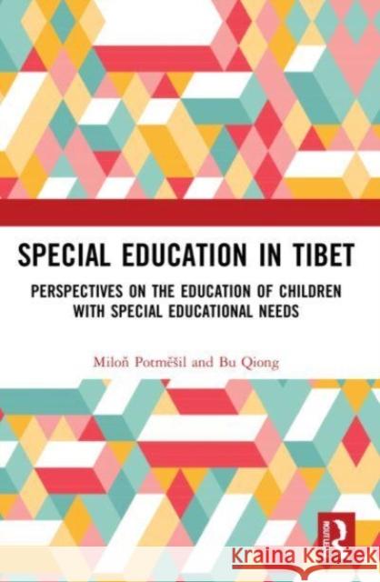 Special Education in Tibet Bu Qiong 9781032213941