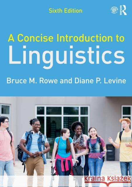 A Concise Introduction to Linguistics Diane P. Levine 9781032214245