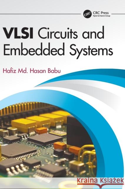 VLSI Circuits and Embedded Systems  9781032216089 CRC Press
