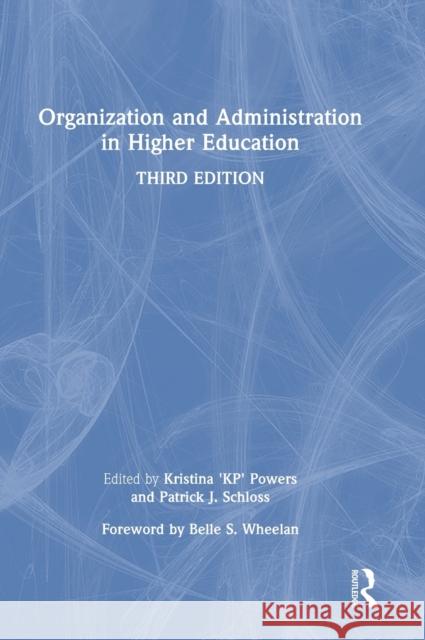 Organization and Administration in Higher Education  9781032217031 Taylor & Francis Ltd