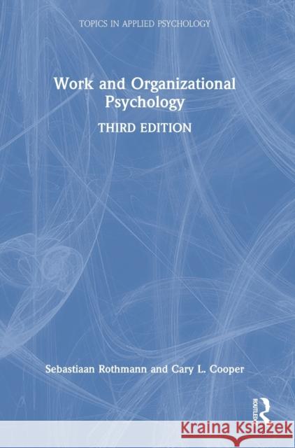 Work and Organizational Psychology Cary L. (University of Manchester, UK) Cooper 9781032221397 Taylor & Francis Ltd