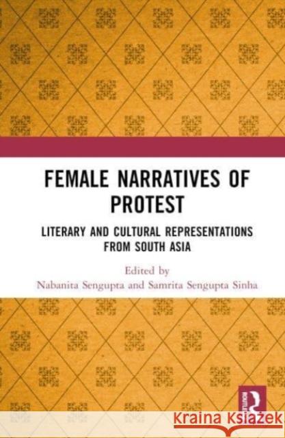Female Narratives of Protest  9781032223780 Taylor & Francis Ltd