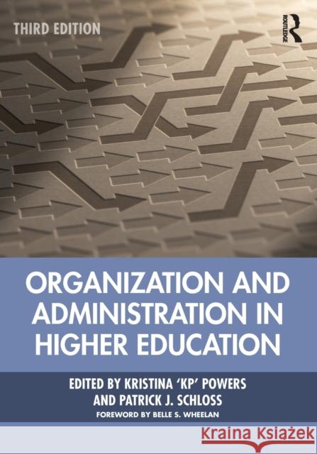 Organization and Administration in Higher Education  9781032225241 Taylor & Francis Ltd