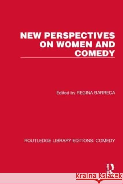 New Perspectives on Women and Comedy  9781032226804 Taylor & Francis Ltd