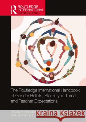 The Routledge International Handbook of Gender Beliefs, Stereotype Threat, and Teacher Expectations  9781032231150 Taylor & Francis Ltd