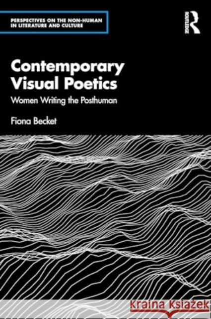 Contemporary Visual Poetry  9781032231631 Taylor & Francis Ltd