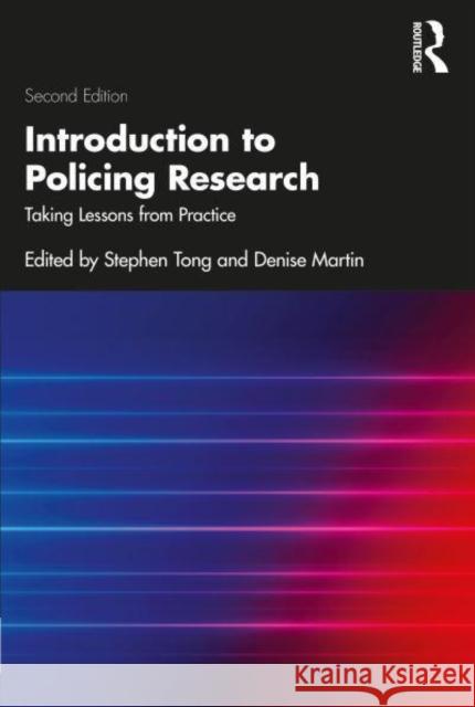 Introduction to Policing Research  9781032232515 Taylor & Francis Ltd
