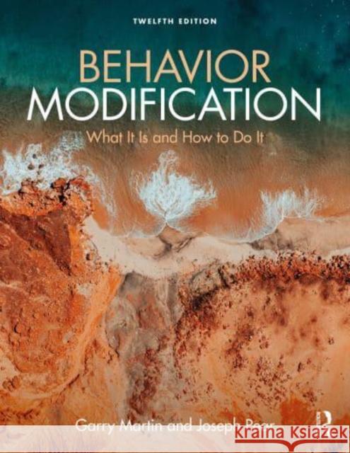 Behavior Modification Joseph J. Pear 9781032233154 Taylor & Francis Ltd