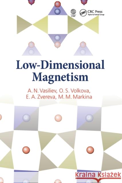 Low-Dimensional Magnetism A. N. Vasiliev O. S. Volkova E. a. Zvereva 9781032239002 CRC Press