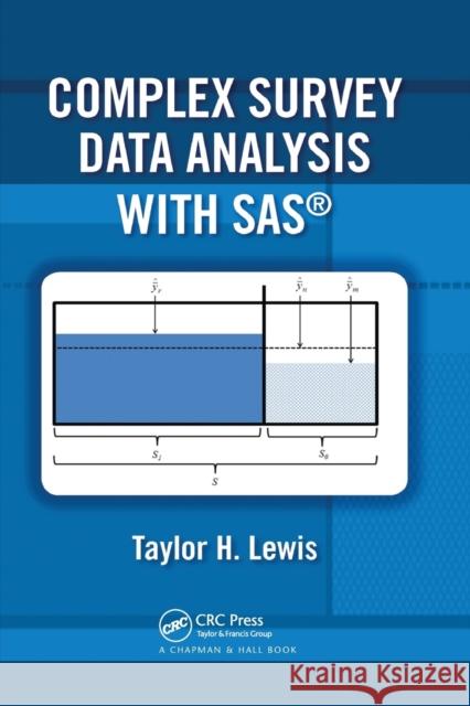 Complex Survey Data Analysis with SAS Taylor H. Lewis 9781032242002 CRC Press