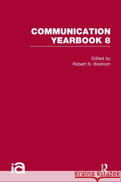 Communication Yearbook 8 Robert Bostrom 9781032243122