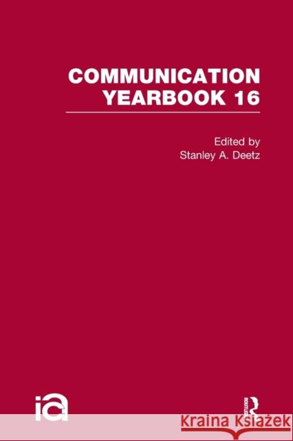 Communication Yearbook 16 Stanley Deetz 9781032243153