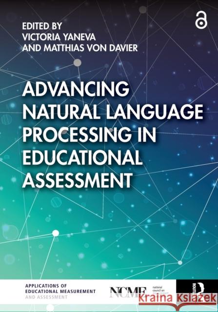 Advancing Natural Language Processing in Educational Assessment Victoria Yaneva Matthias Vo 9781032244525 Routledge