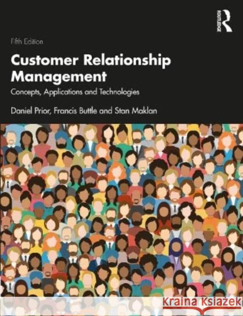Customer Relationship Management Stan (Cranfield University, UK) Maklan 9781032247441 Taylor & Francis Ltd
