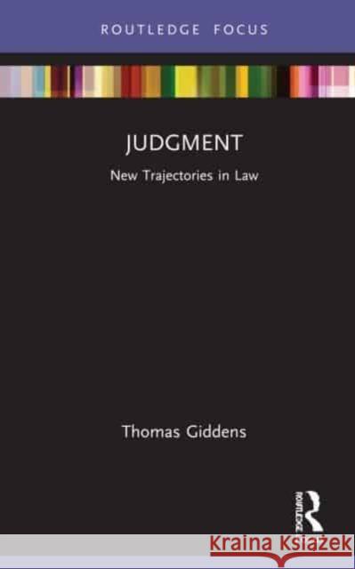 Judgment Thomas (St Mary's University College, Twickenham, UK) Giddens 9781032253848