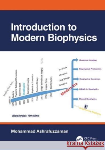 Introduction to Modern Biophysics Mohammad Ashrafuzzaman 9781032256702 Taylor & Francis Ltd