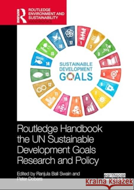 Routledge Handbook of the Un Sustainable Development Goals Research and Policy Ranjula Bal Peter Dobers 9781032257037 Routledge