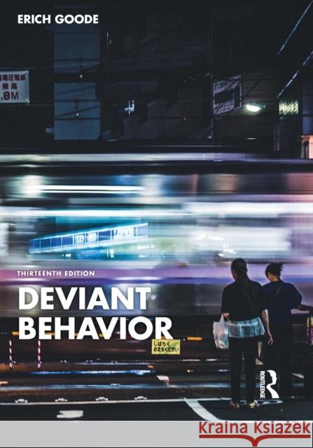 Deviant Behavior Erich Goode 9781032258539