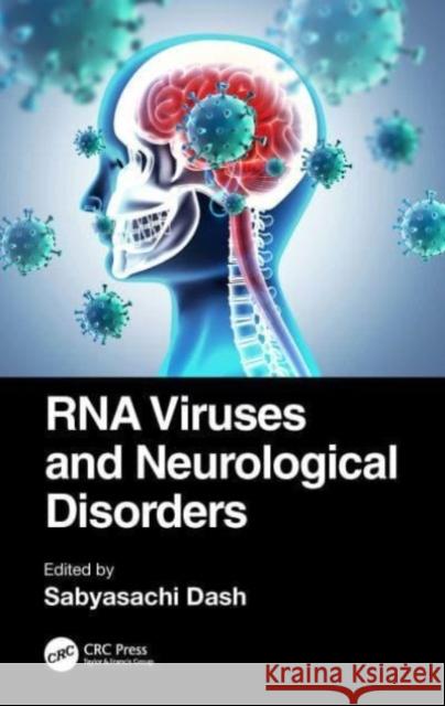 RNA Viruses and Neurological Disorders  9781032259567 Taylor & Francis Ltd