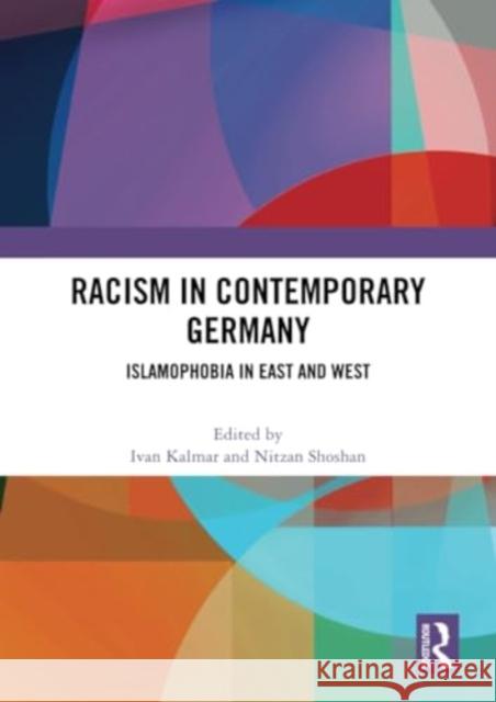 Racism in Contemporary Germany  9781032260617 Taylor & Francis Ltd