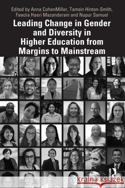 Leading Change in Gender and Diversity in Higher Education from Margins to Mainstream: From Margins to Mainstream Hinton-Smith, Tamsin 9781032261737