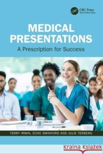 Medical Presentations Julie Terberg 9781032263526 Taylor & Francis Ltd