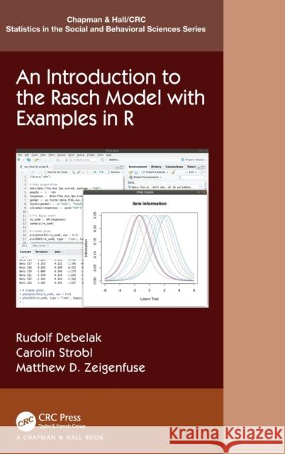 An Introduction to the Rasch Model with Examples in R Rudolf Debelak Carolin Strobl Matthew D. Zeigenfuse 9781032265582 CRC Press