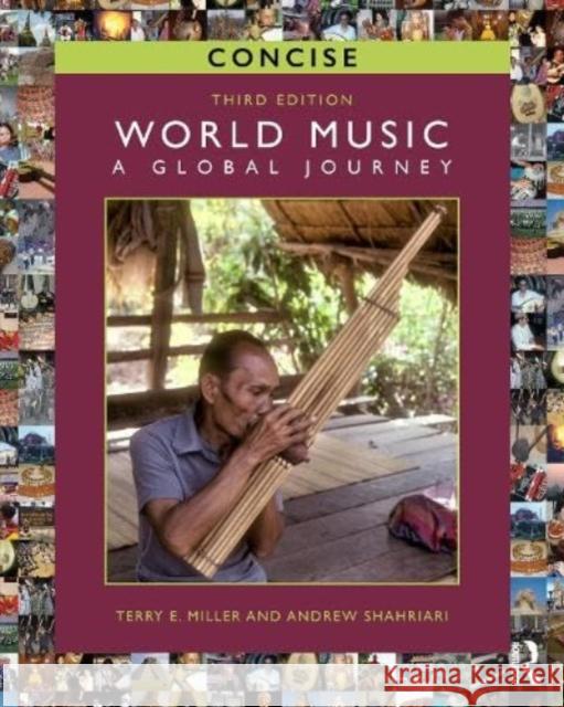 World Music CONCISE: A Global Journey Terry E. Miller Andrew Shahriari 9781032265599