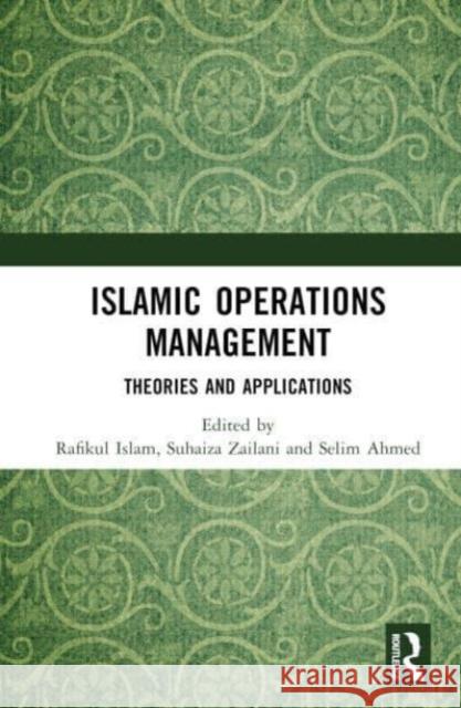 Islamic Operations Management  9781032266077 Taylor & Francis Ltd
