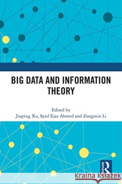 Big Data and Information Theory  9781032266329 Taylor & Francis Ltd