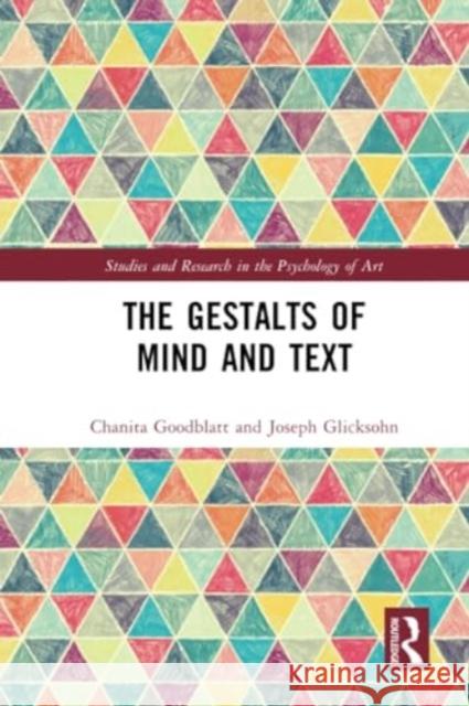 The Gestalts of Mind and Text Joseph Glicksohn 9781032268316 Taylor & Francis Ltd