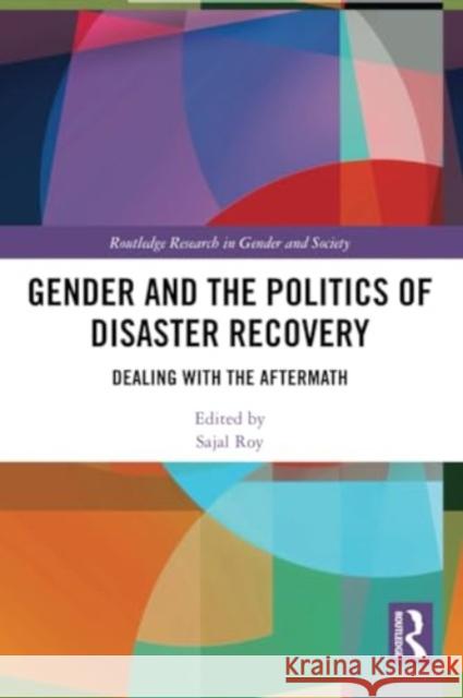 Gender and the Politics of Disaster Recovery  9781032268361 Taylor & Francis Ltd