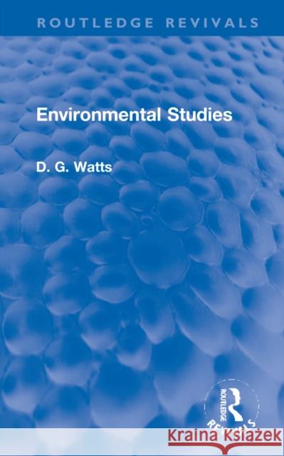 Environmental Studies D. G. Watts 9781032270296 Routledge