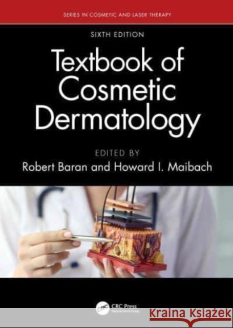 Textbook of Cosmetic Dermatology Robert Baran Howard I. Maibach 9781032270678