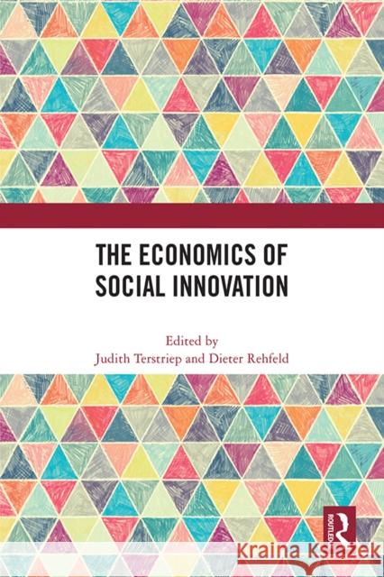 The Economics of Social Innovation  9781032271347 Taylor & Francis Ltd