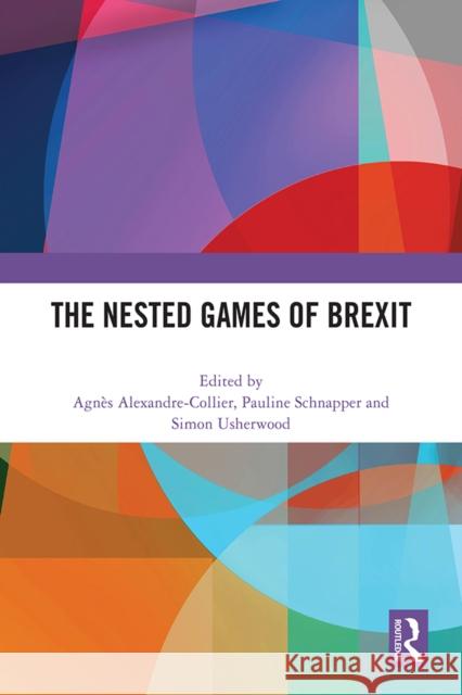The Nested Games of Brexit  9781032272023 Taylor & Francis Ltd