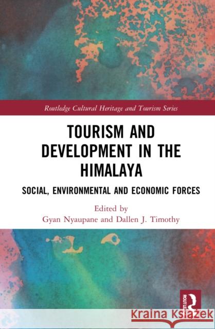 Tourism and Development in the Himalaya  9781032272610 Taylor & Francis Ltd
